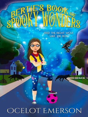 cover image of Bertie's Book of Spooky Wonders